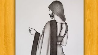 How to draw Girl backside in Saree  Pencil sketch for beginner  drawing tutorial [upl. by Letsyrk]