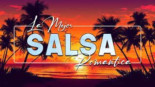 SALSA PARA BAILAR 2024 💞 VIEJTAS SALSA ROMANTICAS MIX 2024💞ÉXITOS DE MARC ANTHONY FRANKIE RUIZ [upl. by Amanda462]