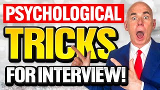 7 ‘PSYCHOLOGICAL TRICKS’ for JOB INTERVIEWS How to PASS a Job Interview [upl. by Hogan]