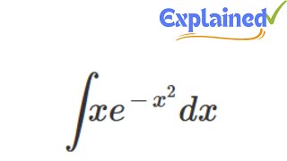 Integrate xex2 dx from xinfinity to infinity [upl. by Marris339]