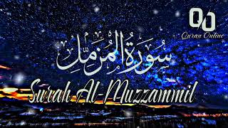 Calm recitation of Surah AlMuzzammil Enshrouded One سورة المزمل  Quran Online [upl. by Inacana]