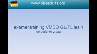 Examentraining Duits VMBO GLTL Les 4 de gerichte vraag [upl. by Attenov]