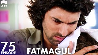 Fatmagul  Episode 75  Beren Saat  Turkish Drama  Urdu Dubbing  FC1Y [upl. by Emarie]