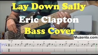 Lay Down Sally  Eric Clapton  Bass Cover [upl. by Irej]