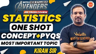 Statistics Class 11 One Shot  Concepts amp PYQs  JEE Maths  JEE 202425  Kiran sir [upl. by Arraeis551]