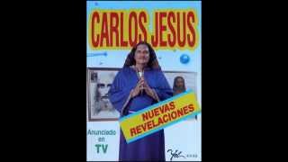 Carlos Jesús Nuevas Revelaciones 12 [upl. by Torrance]