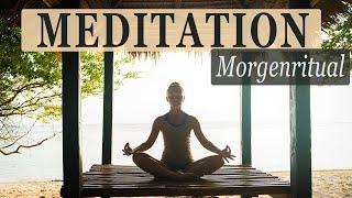 Morgen Meditation  Kurze Geführte Meditation amp Affirmationen für einen positiven Start in den Tag [upl. by Iroak]