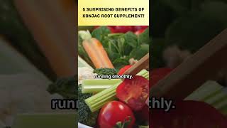 5 Surprising Benefits of Konjac Root Supplement [upl. by Droflim]