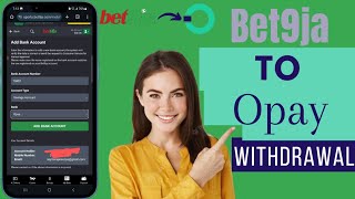 How To Withdraw From Bet9ja To Opay Account  Withdraw From Bet9ja To Opay Account Number [upl. by Marcello676]