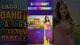 DJ DANGDUT TERBAIK FULL BASS  DJ ENAK NEMANI SAAT SANTAI DJ TERBARU 2024 [upl. by Adelind]