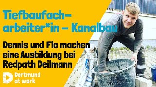 Ausbildung zumzur Tiefbaufacharbeiterin  Kanalbau bei Redpath Deilmann [upl. by Nolyk117]