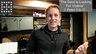 The Devil Is Looking For Victims 1 Peter 5611 [upl. by Krenn]