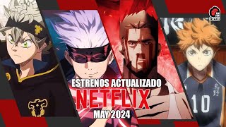 🤩 Estrenos de ANIME en NETFLIX MAYO 2024 ACTUALIZADO [upl. by Iuqcaj547]