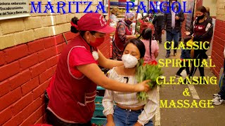 MARITZA ♥ PANGOL ♥ CLASSIC SPIRITUAL CLEANSING AND MASSAGE IN THE MARKET EL ARENAL IN CUENCA [upl. by Feenah]