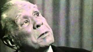 Jorge Luis Borges Interview [upl. by Rese]