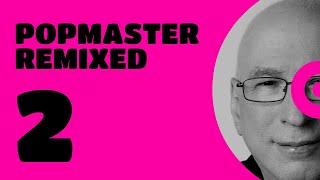 PopMaster Remixed  Episode 2  Michelle from Oxfordshire [upl. by Wells707]