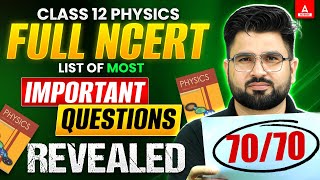 Class 12 Physics में यही Questions आएंगे 📃 Full NCERT List of Most Important Questions Revealed🔥 [upl. by Erbua]