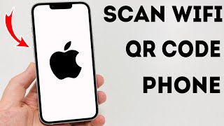 How To Scan WiFi QR Code On iPhone  Full Guide [upl. by Diarmid]