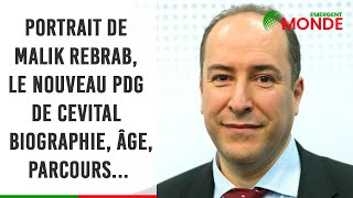 📜​ Portrait de Malik Rebrab le nouveau PDG de Cevital 💼​ – Biographie Âge parcours… [upl. by Ennad645]