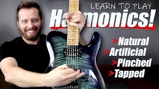 How to Play Harmonics  Natural Artificial Pinched and Tapped [upl. by Doralynn]