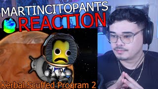 My First Time Watching  quotKerbal Scuffed Program 2quot By martincitopants REACTION [upl. by Ariela378]