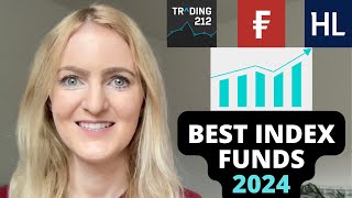 Best Index Funds  ETFs UK 2024  Investing With Hargreaves Fidelity Trading 212 [upl. by Fornof]