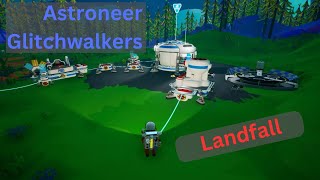 Astroneer Glitchwalkers  Landfall  EP1 [upl. by Olimac]