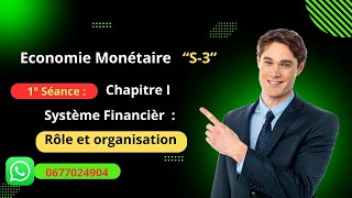 Economie monétaire S3  système financier les marchés quotEpisode 1quot [upl. by Eadrahc]