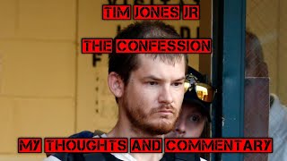 Timothy Jones Jr Confession My Thoughts and Commentary [upl. by Tolmann]