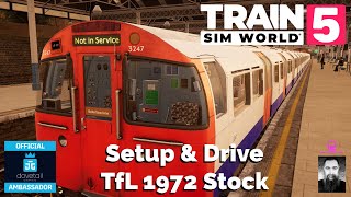 TSW5 Setup and Drive The TfL Underground Tube 1972 stock on WCML [upl. by Ahsiener]