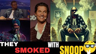 Celebrities talk about smoking with Snoop Dogg Kevin Hart Matthew Mcconaughey Katt Williams… [upl. by Acimak703]