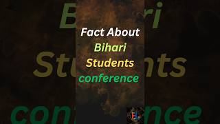 Fact About Bihari Students conference bpsc biharspecial pcs gs modernhistory historyofbihar [upl. by Carver]