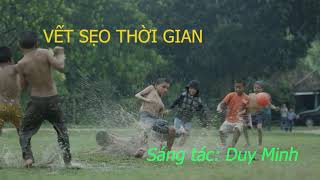 Vết sẹo thời gian [upl. by Garik570]