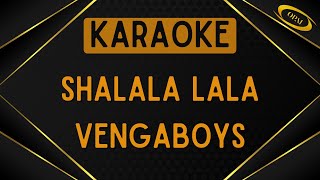 Vengaboys  Shalala Lala Karaoke [upl. by Assitruc]