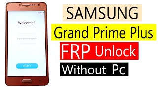 SAMSUNG Galaxy Grand Prime Plus FRP Bypass SMG532 Google Account Unlock Without Pc [upl. by Karyn178]