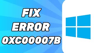 Fix Error 0xc00007B the Application Was Unable to Start Correctly [upl. by Lumbard127]