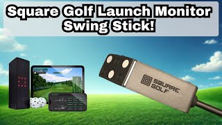 Legit or Gimmick Testing Square Golf Launch Monitor Swing Stick [upl. by Ttennaj]