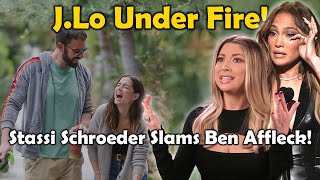 Stassi Schroeder Defends JLo Ben Affleck Accused of Causing Trouble [upl. by Alleacim]