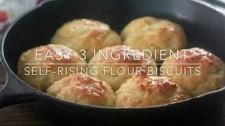 Easy 3 Ingredient SelfRising Flour Biscuits American Style Biscuits [upl. by Akemaj]