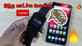 150 வருட கம்பெனியோட ஸ்மார்ட் Watch  Timex iConnect Smart watch Review [upl. by Lorou]