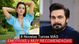 8 Novelas Turcas MÁS EMOTIVAS y MUY RECOMENDADAS [upl. by Farly287]