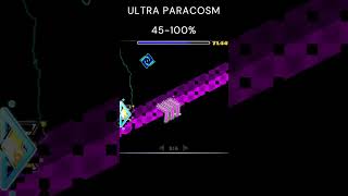 GEOMETRY DASH ULTRA PARACOSM 45100 [upl. by Marlena]