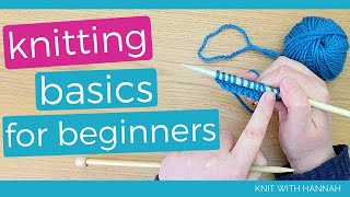 Knitting Basics For Beginners [upl. by Olag]