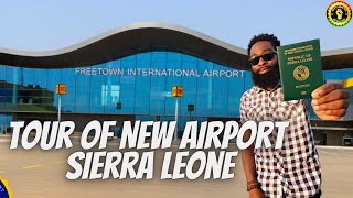 Quick Tour Of New Freetown International Airport  Moving To Sierra Leone  Authentic African [upl. by Ecitnerp]