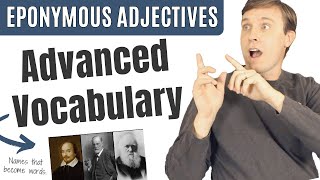 EPONYMOUS ADJECTIVES  Advanced Vocabulary You Probably Dont Know [upl. by Junji]