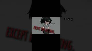 noting triggers me exceptgacha OG  GachaJoy0  Flash warning [upl. by Susejedesoj220]