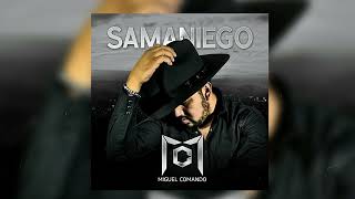 samaniego  miguel comando [upl. by Eiddam]