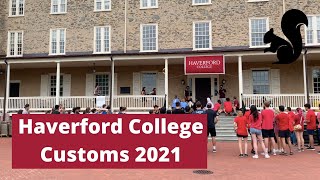 Haverford College  Customs 2021 [upl. by Pomcroy]