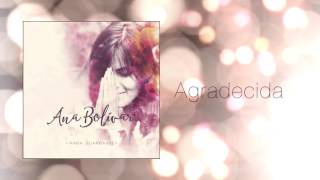 Ana Bolivar  1 Agradecida Audio Oficial  Nada Guardaste EP 2015 [upl. by Lashoh]