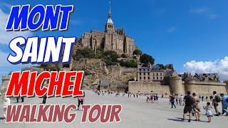 🇨🇵MONT SAINT MICHEL  4K  walking tour [upl. by Nani]